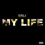 My Life (Explicit)