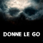 Donne le go (Explicit)