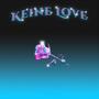 Keine Love