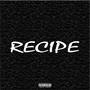 Recipe (Explicit)