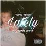 Lately (feat. Yung Dray) [Explicit]