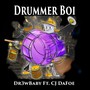 Drummer Boi (A$$ Popper) [feat. CJ DaFoe] [Explicit]