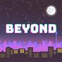 BEYOND