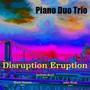 Disruption Eruption (feat. Mark Hennen, John Blum & Jackson Krall)