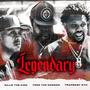 Legendary (feat. OTH, Fred The Godson & Gillie The King) [Explicit]