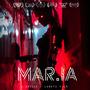 Maria (feat. Flora Ciarlo, Gerardo Flores & Pablo Guarnieri)