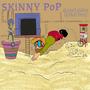 Skinny Pop (feat. DJ Matt Perry)
