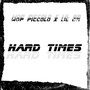 Hard Times (Explicit)