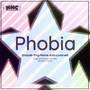 Phobia