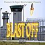 Blast Off (Explicit)