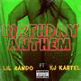 Birthday anthem (feat. Kj Kartel) [Explicit]
