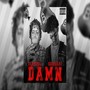 Damn (Explicit)