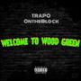 WELCOME TO WOOD GREEN (feat. On the Block) [REMIX] [Explicit]