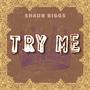 Try Me (Explicit)