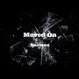 Moved On (Explicit)