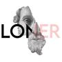 Loner (Explicit)