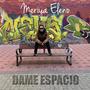 Dame Espacio (Explicit)