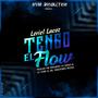 Tengo El Flow (feat. Leriel Lacoz) [Explicit]