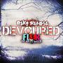 Devoured (with FL33k Ov dA w33K) [Explicit]