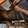 Eu Tô Legal (Explicit)