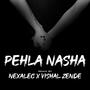 Pehla Nasha (feat. Vishal Zende)