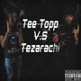 Topp VS Tezarachi (Explicit)