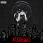 Trappland (Explicit)