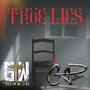 True Lies (feat. Cap Tha Wiseguy) [Remix]