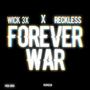 Forever War (feat. Reckless) [Explicit]