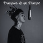 PRINCIPIOS DE UN PRINCIPE