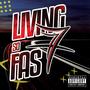 Living so fast (feat. Black pickete) [Explicit]