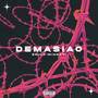 Demasiao (Explicit)