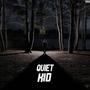 Quiet Kid (feat. Benjamin Splash & Zosa) [Explicit]