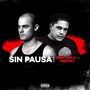 Sin Pausa (Explicit)