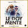 Le Doy Mente (feat. Sujeto Oro 24)