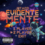 Evidentemente (Explicit)