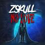 NO LOVE (feat. ZSKULL) [Explicit]