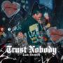 Trust Nobody (Explicit)