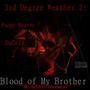 3rd Degree Weather 2: Blood of My Brother (Explicit)