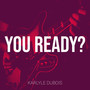 You Ready? (Explicit)