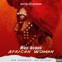 African Woman (Explicit)