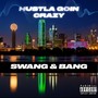 HustlaGoinCrazy (Swang & Bang) [Explicit]