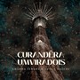 Curandêra & Umviradois