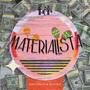 Materialista (feat. Juan Giraldo)