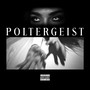 Poltergeist (Explicit)