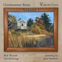 Clawhammer Banjo from Walcott Cove, Vol. 1