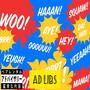 Ad Libs (Explicit)