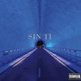 Sin Ti (Explicit)