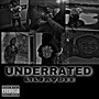 Underrated (Explicit)