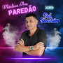 Médios Pra Paredão